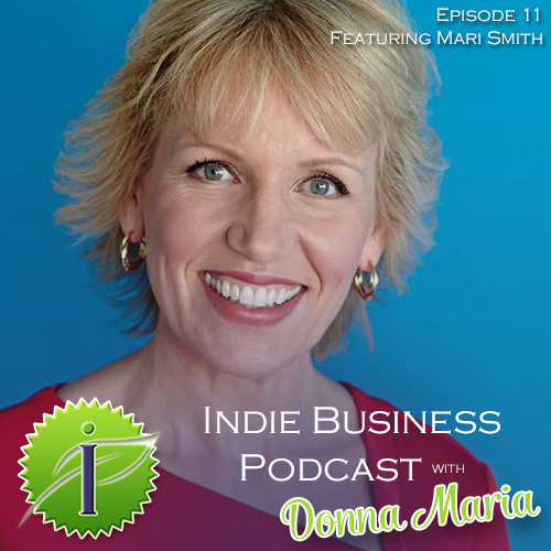 Indie Business Podcast Episode 11 with Donna Maria and Mari Smith