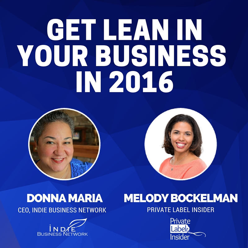 Indie Business Blab: Get Lean In Your Business in 2016