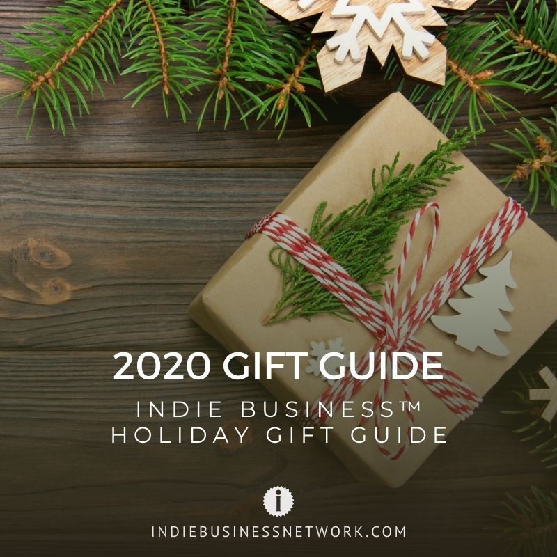 Indie Business Holiday Gift Guide Indie Business Network