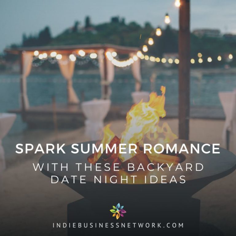 Spark Summer Romance With These Backyard Date Night Ideas - Indie ...